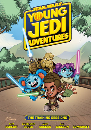 Star Wars: Young Jedi Adventures--The Training Sessions by Dave Scheidt and Daniel José Older