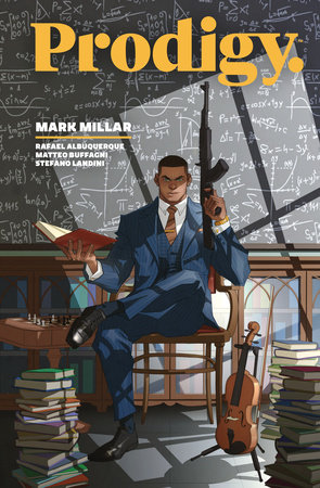Prodigy Library Edition by Mark Millar