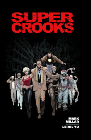 Supercrooks Library Edition by Mark Millar