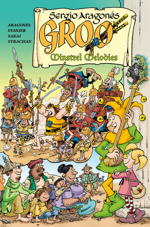 Groo: Minstrel Melodies by Sergio Aragones and Mark Evanier