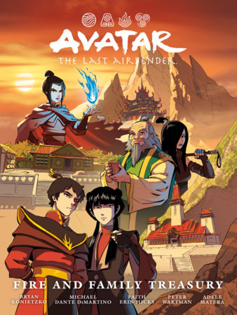 Avatar: The Last Airbender--Fire and Family Treasury Library Edition by Faith Erin Hicks, Bryan Konietzko and Michael Dante DiMartino