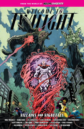 Minor Threats: Welcome to Twilight Volume 2--Villains and Vignettes