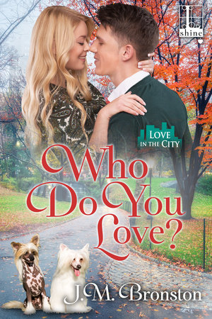 Who Do You Love? by J.M. Bronston