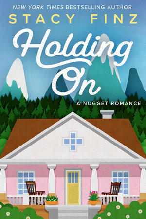 Holding On by Stacy Finz