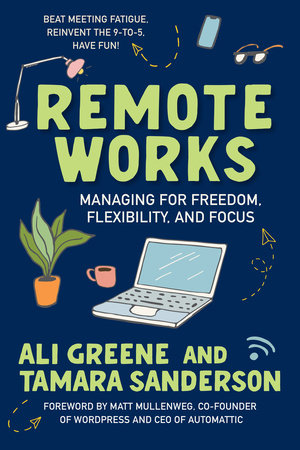 Remote Works by Ali Greene and Tamara Sanderson