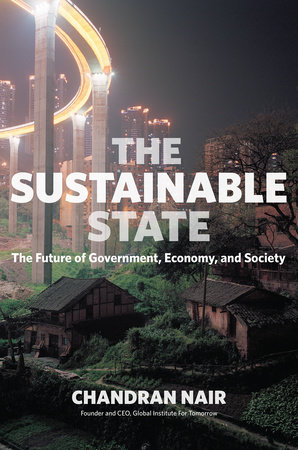The Sustainable State by Chandran Nair