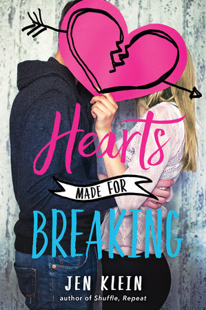 Hearts Made for Breaking by Jen Klein