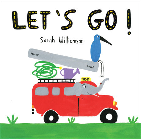 Let's Go! by Sarah Williamson