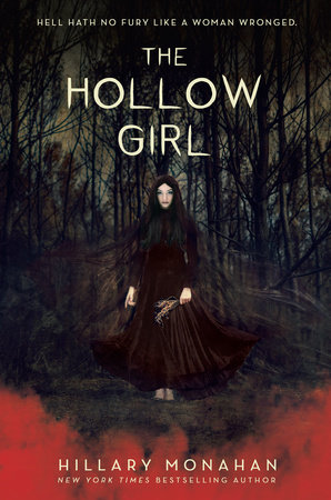 The Hollow Girl by Hillary Monahan