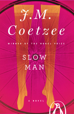 Slow Man by J. M. Coetzee