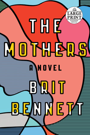 The Mothers by Brit Bennett