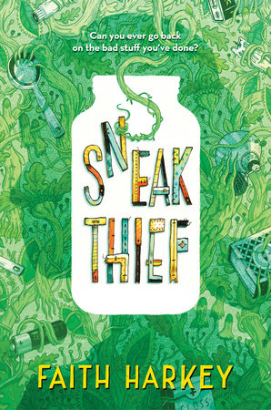 Sneak Thief by Faith Harkey