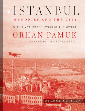 Istanbul (Deluxe Edition) by Orhan Pamuk