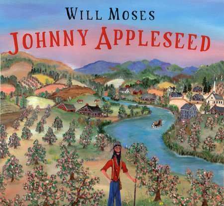 Johnny Appleseed by Will Moses