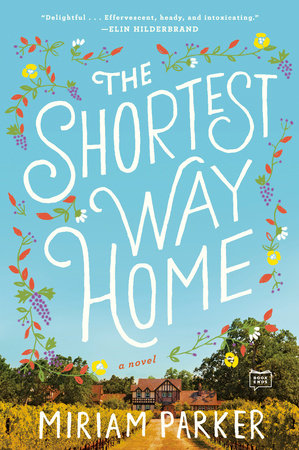 The Shortest Way Home by Miriam Parker