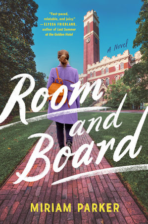 Room and Board by Miriam Parker