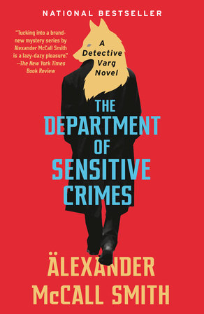 The Department of Sensitive Crimes by Alexander McCall Smith