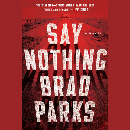 Say Nothing by Brad Parks