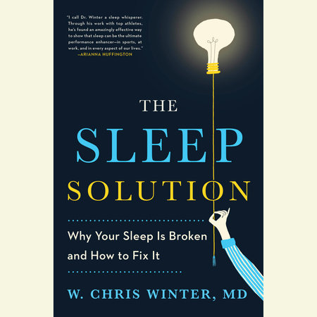 The Sleep Solution by W. Chris Winter, M.D.
