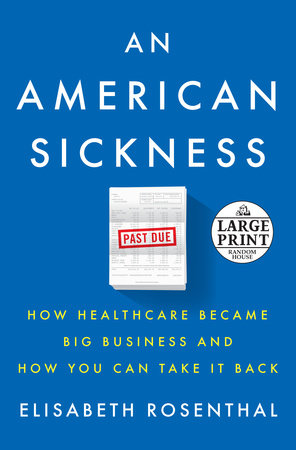 An American Sickness How Healthcare Became Big Business And How You Can Take It Back Download Free Ebook
