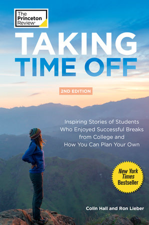 Taking Time Off, 2nd Edition by Colin Hall and Ron Lieber