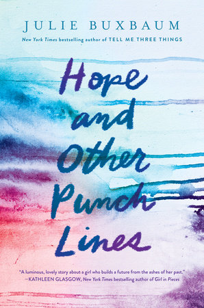 Hope and Other Punch Lines by Julie Buxbaum