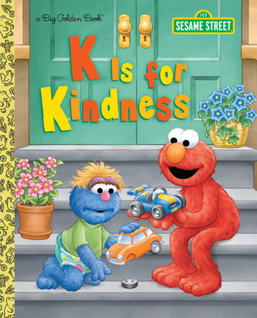 K is for Kindness (Sesame Street) by Jodie Shepherd