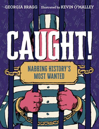 Caught! by Georgia Bragg