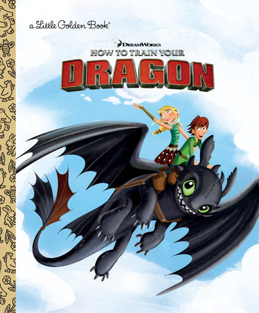 DreamWorks How To Train Your Dragon by Devra Newberger Speregen