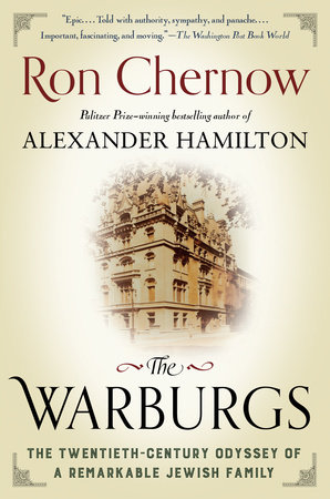 The Warburgs by Ron Chernow