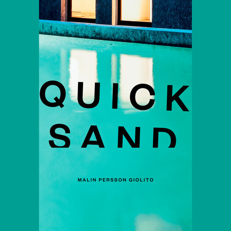 Quicksand by Malin Persson Giolito