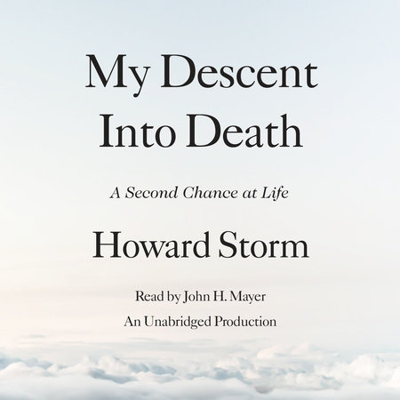 My Descent Into Death by Howard Storm