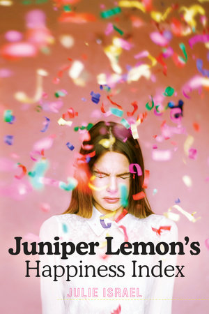 Juniper Lemon's Happiness Index by Julie Israel