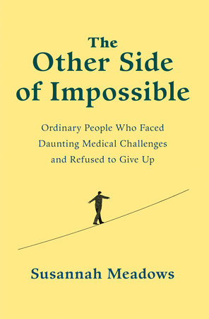 The Other Side of Impossible by Susannah Meadows