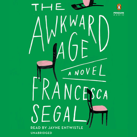 The Awkward Age by Francesca Segal