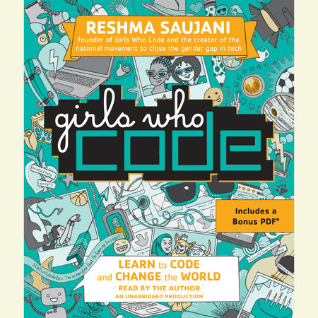 Girls Who Code by Reshma Saujani