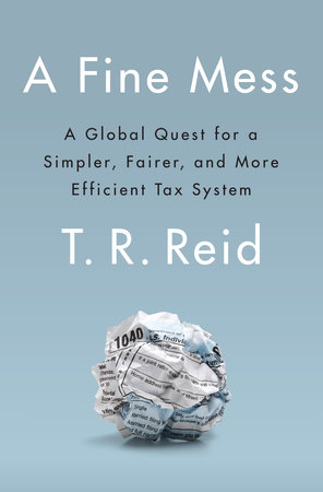 A Fine Mess by T. R. Reid