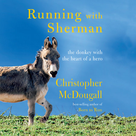 Running with Sherman by Christopher McDougall