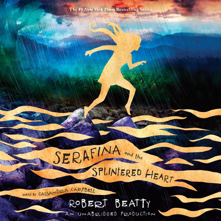 Serafina and the Splintered Heart by Robert Beatty