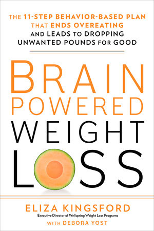 Brain-Powered Weight Loss by Eliza Kingsford and Debora Yost