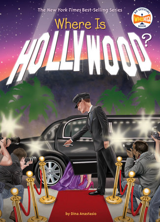Where Is Hollywood? by Dina Anastasio and Who HQ