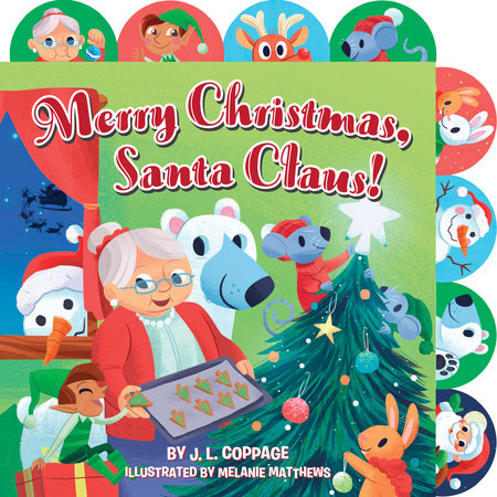 Merry Christmas, Santa Claus! by J. L. Coppage