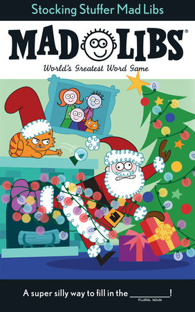 Stocking Stuffer Mad Libs by Leigh Olsen and Mad Libs