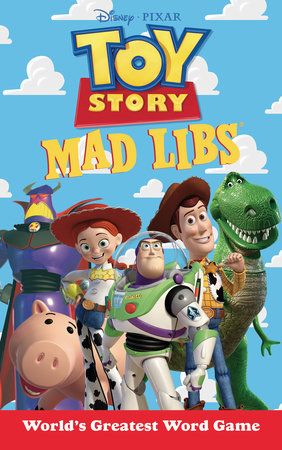 Toy Story Mad Libs by Laura Macchiarola