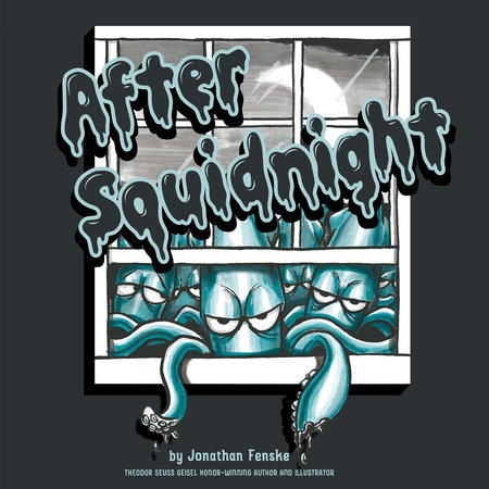 After Squidnight by Jonathan Fenske