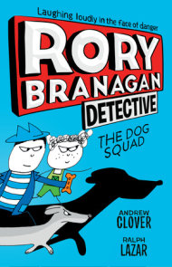 Rory Branagan: Detective: The Dog Squad #2