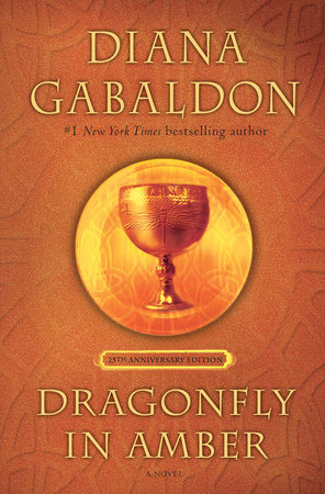 Dragonfly in Amber (25th Anniversary Edition) by Diana Gabaldon