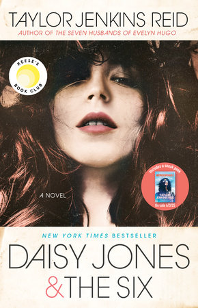 Daisy Jones & The Six: Reese's Book Club by Taylor Jenkins Reid