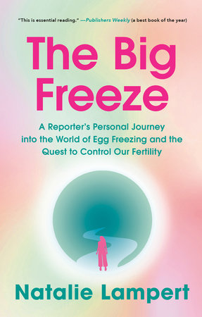 The Big Freeze by Natalie Lampert