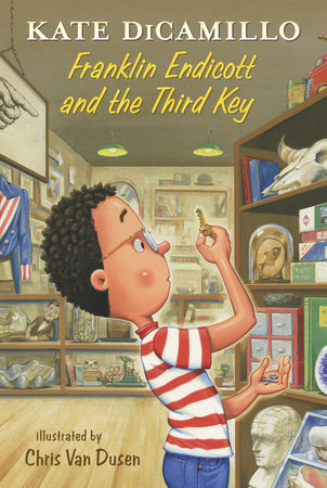Franklin Endicott and the Third Key by Kate DiCamillo